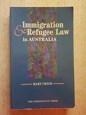 Bild des Verkufers fr Immigration and Refugee Law in Australia zum Verkauf von masted books