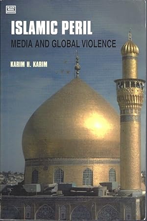 Islamic Peril, The Media and Global Violence