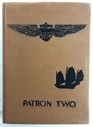 Patron Two (Patrol Squadron Two Cruise Book)