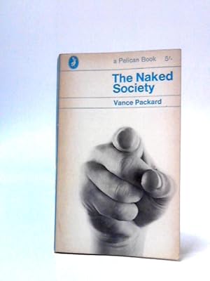 Imagen del vendedor de The Naked Society a la venta por World of Rare Books