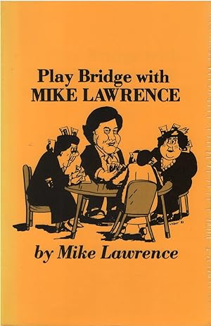 Play Bridge With Mike Lawrence