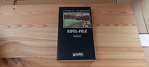 Seller image for Eifel-Filz. Der dritte Eifel-Krimi mit Siggi Baumeister: Band der Eifel-Serie for sale by Versandantiquariat Schfer
