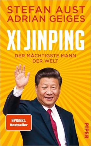 Seller image for Xi Jinping - der mchtigste Mann der Welt: Biografie | Ein neuer Blick auf China for sale by Modernes Antiquariat - bodo e.V.