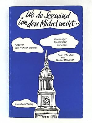Imagen del vendedor de Wo de Seewind m den Michel weiht. Hamburger Dichtersld vertellen a la venta por Leserstrahl  (Preise inkl. MwSt.)