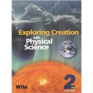 Imagen del vendedor de Exploring Creation with Physical Science : Student Text a la venta por eCampus