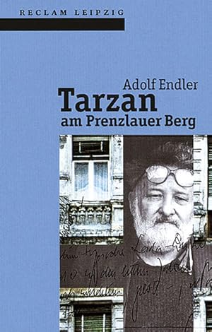 Bild des Verkufers fr Tarzan am Prenzlauer Berg. Sudelbltter 1981-1983 zum Verkauf von Gerald Wollermann