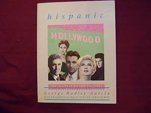 Seller image for Hispanic Hollywood. The Latins in Motion Pictures. for sale by BookMine