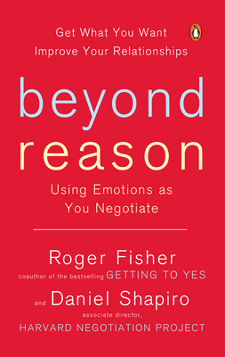 Imagen del vendedor de Beyond Reason: Using Emotions as You Negotiate (Paperback or Softback) a la venta por BargainBookStores