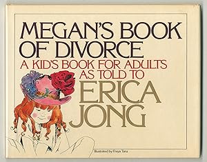 Megan's Book of Divorce: A Kid's Book for Adults