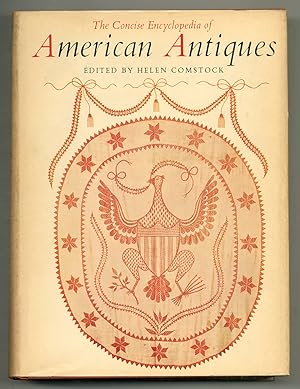 Bild des Verkufers fr The Concise Encyclopedia of American Antiques zum Verkauf von Between the Covers-Rare Books, Inc. ABAA