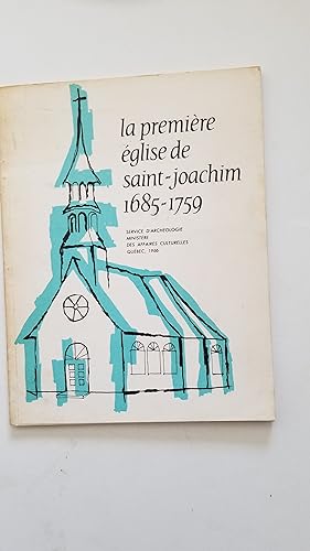 La première église de Saint-Joachim 1685-1759