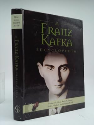 Image du vendeur pour A Franz Kafka Encyclopedia mis en vente par ThriftBooksVintage