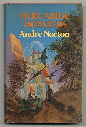 Bild des Verkufers fr Here Abide Monsters zum Verkauf von Between the Covers-Rare Books, Inc. ABAA