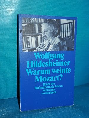 Bild des Verkufers fr Warum weinte Mozart? : Reden aus fnfundzwanzig Jahren Suhrkamp Taschenbuch 2634 zum Verkauf von Antiquarische Fundgrube e.U.