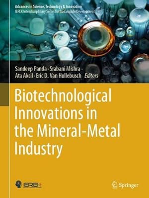 Bild des Verkufers fr Biotechnological Innovations in the Mineral-Metal Industry zum Verkauf von AHA-BUCH GmbH