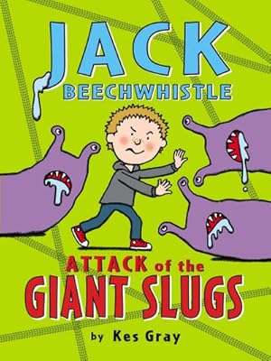 Bild des Verkufers fr Jack Beechwhistle: Attack of the Giant Slugs zum Verkauf von Wegmann1855