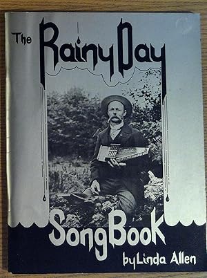 The Rainy Day Song Book: Traditional and Contemporary Songs of the Northwest