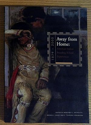 Seller image for Away from Home: American Indian Boarding School Experiences, 1879-2000 for sale by Pistil Books Online, IOBA