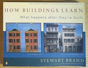 Seller image for How Buildings Learn: What Happens After They're Built for sale by Pistil Books Online, IOBA