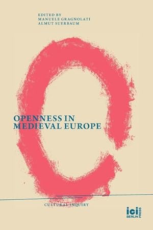 Immagine del venditore per Openness in Medieval Europe venduto da AHA-BUCH GmbH