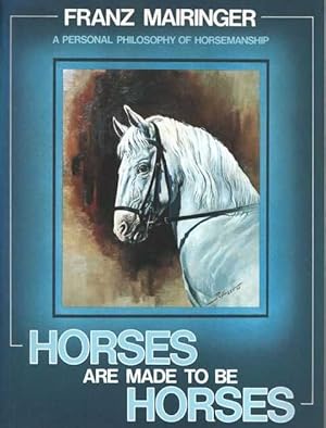 Imagen del vendedor de Horses Are Made to be Horses a la venta por Leura Books