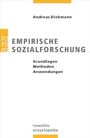 Bild des Verkufers fr Empirische Sozialforschung Grundlagen, Methoden, Anwendungen zum Verkauf von antiquariat rotschildt, Per Jendryschik