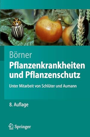 Bild des Verkufers fr Pflanzenkrankheiten und Pflanzenschutz (Springer-Lehrbuch) (German Edition) zum Verkauf von Studibuch