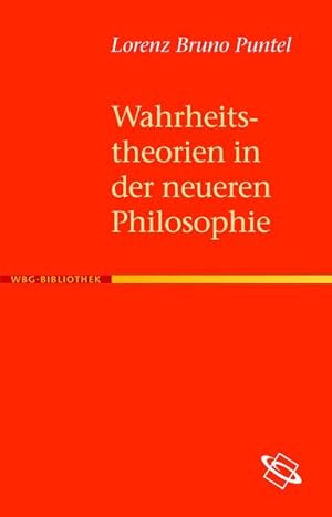 Bild des Verkufers fr Wahrheitstheorien in der neueren Philosophie: Eine kritisch-systematische Darstellung zum Verkauf von Studibuch