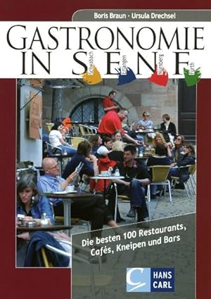 Immagine del venditore per Gastronomie in S.E.N.F.: Die besten 100 Restaurants, Cafs, Kneipen und Bars in Schwabach, Erlangen, Nrnberg und Frth venduto da Studibuch