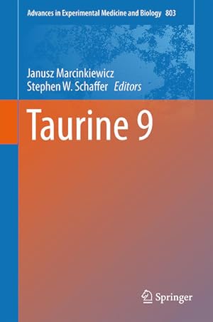 Seller image for Taurine 9 (Advances in Experimental Medicine and Biology, 803, Band 803) for sale by Studibuch