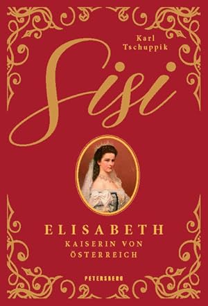 Sisi Elisabeth - Kaiserin von Österreich