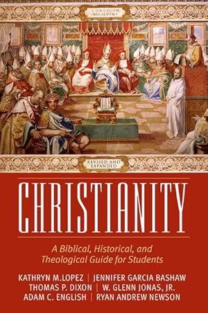 Immagine del venditore per Christianity: A Biblical, Historical, and Theological Guide for Students, Revised and Expanded venduto da moluna