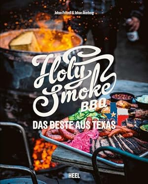 Holy Smoke BBQ Das Beste aus Texas
