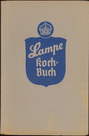 Bild des Verkufers fr Lampe Koch-Buch Kochbuch mit neuen Gerichten aus Gemsen und Frchten Enthlt etwa 200 Rezepte zum Verkauf von Flgel & Sohn GmbH