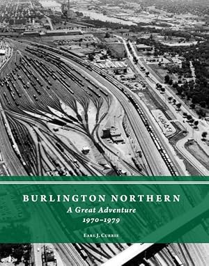 Bild des Verkufers fr Burlington Northern: A Great Adventure, 1970-1979 zum Verkauf von moluna