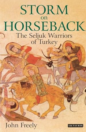 Immagine del venditore per Storm on Horseback : The Seljuk Warriors of Turkey venduto da GreatBookPrices
