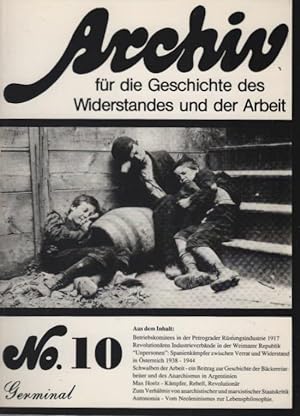 Seller image for Archiv fr die Geschichte des Widerstandes und der Arbeit ; No. 10 for sale by Schrmann und Kiewning GbR