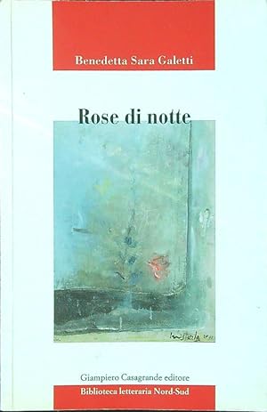 Bild des Verkufers fr Rose di notte zum Verkauf von Librodifaccia