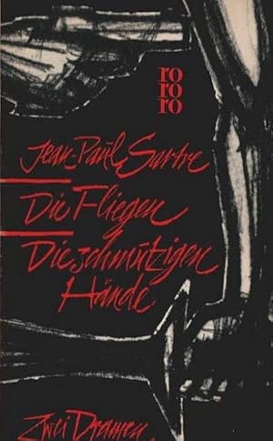 Seller image for Die Fliegen; Die schmutzigen Hnde : Zwei Dramen rororo-Taschenbuch ; Ausg. 418 for sale by Schrmann und Kiewning GbR