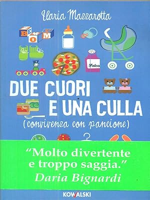 Seller image for Due cuori e una culla for sale by Librodifaccia