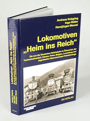 Bild des Verkufers fr Lokomotiven "Heim ins Reich". zum Verkauf von Antiquariat Dorner
