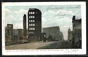 Ansichtskarte San Francisco, Cal., Market St. from 6th, looking East, after the fire, Erdbeben