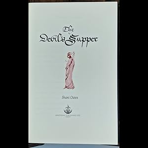 Bild des Verkufers fr 2017 1st Edtn Ltd Edtn 155/600 Collectors Edition THE DEVIL'S SUPPER By Shani Oates Illus. Lupe Vasconcelos Like New Esoteric zum Verkauf von Books That Expand The Mind