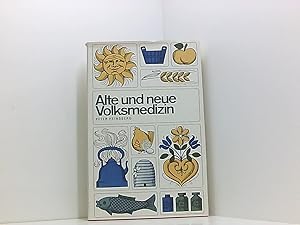 Seller image for Alte und neue Volksmedizin - das Hausbuch "Der Btldoktor" [2. Auflage 1973 - Textileinband] for sale by Book Broker