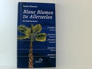 Seller image for Blaue Blumen zu Allerseelen: Ein Palermo-Krimi ein Palermo-Krimi for sale by Book Broker
