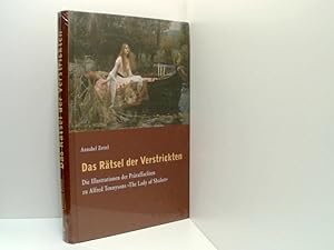 Bild des Verkufers fr Das Rtsel der Verstrickten: Die Illustrationen der Prraffaeliten zu Alfred Tennysons "The Lady of Shalott" die Illustrationen der Prraffaeliten zu Alfred Tennysons "The Lady of Shalott" zum Verkauf von Book Broker