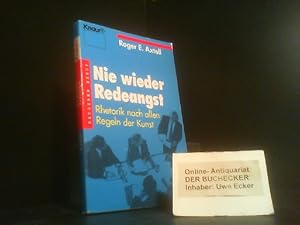 Nie wieder Redeangst : Rhetorik nach allen Regeln der Kunst. Aus dem Amerikan. von Stephan Gebaue...