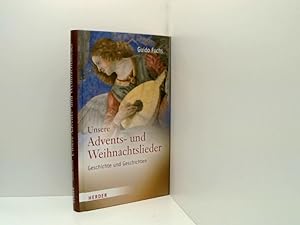 Seller image for Unsere Advents- und Weihnachtslieder: Geschichte und Geschichten Geschichte und Geschichten for sale by Book Broker