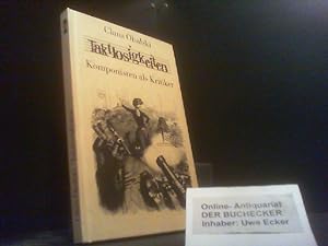 Seller image for Taktlosigkeiten : Komponisten als Kritiker. Claus Obalski (Hg.). Ill. von Hillemacher . for sale by Der Buchecker