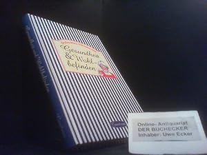 Großmutters Geheimnisse; Teil: Gesundheit & Wohlbefinden